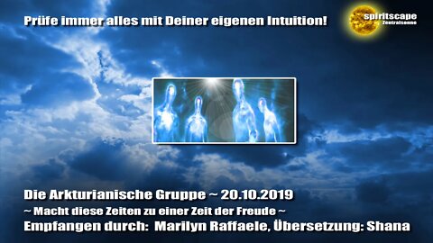 Die Arkturianische Gruppe ~ Macht diese Zeiten zu einer Zeit der Freude ~