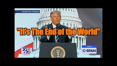 Why is Trump Saying "It's the end of the world"?