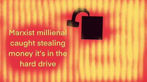 Colomon Marxist millienal gets caught