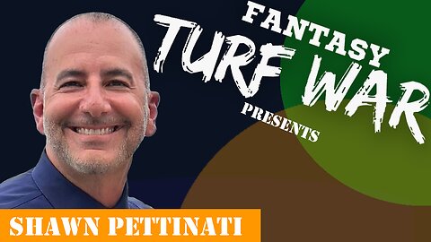 Shawn Pettinati | Fantasy Turf War Presents - S1E28