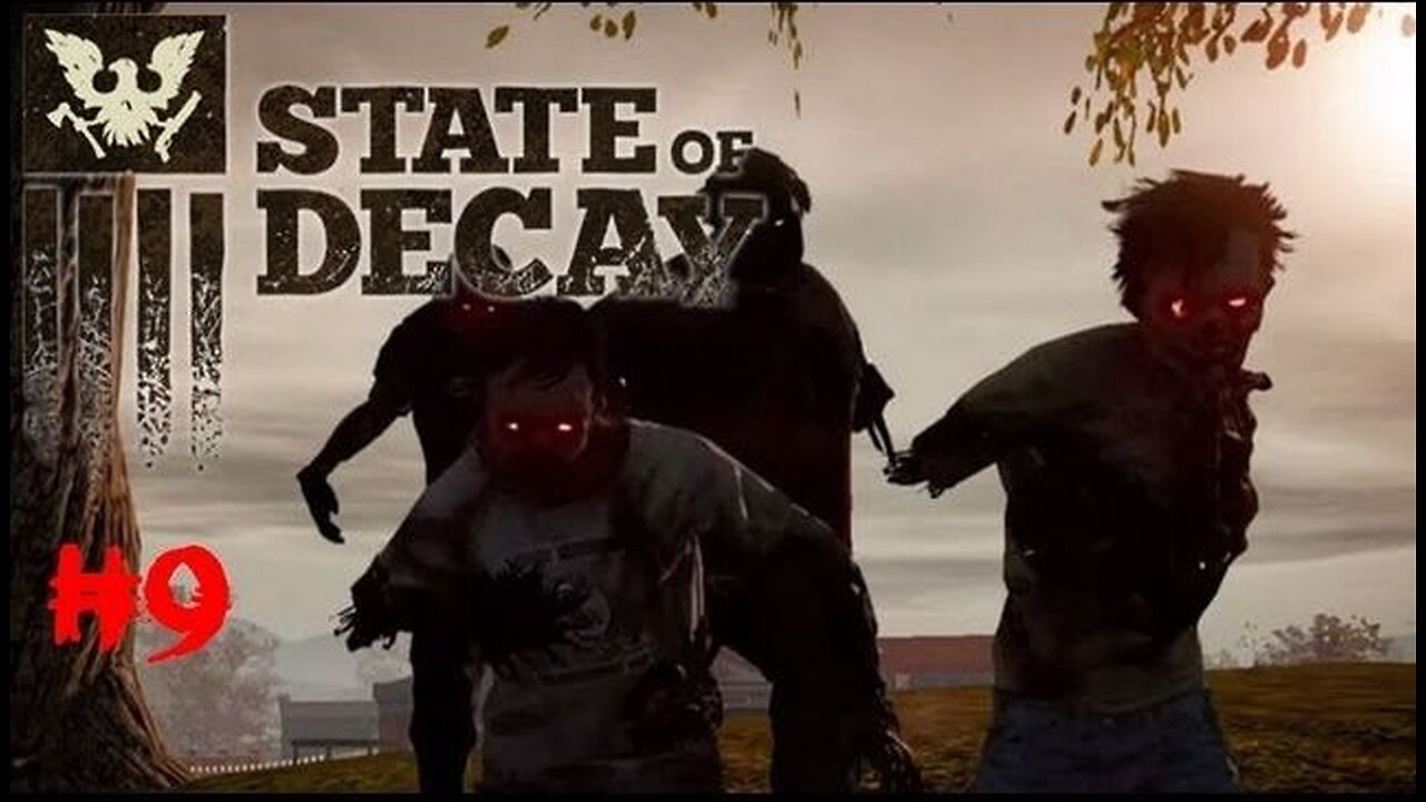 State Of Decay- Episode 9: Scavenging