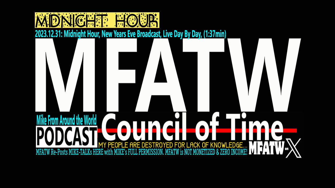 2023.12.31: Midnight Hour, New Years Eve Broadcast, Live Day By Day, (1:37min)