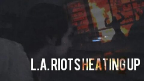 LateNite🌙 Update: L.A. Riots Heating Up