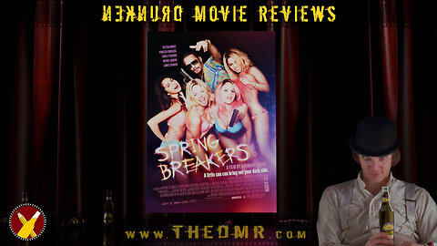 DMR #109: Spring Breakers