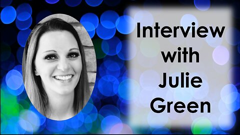 Interview With Julie Green