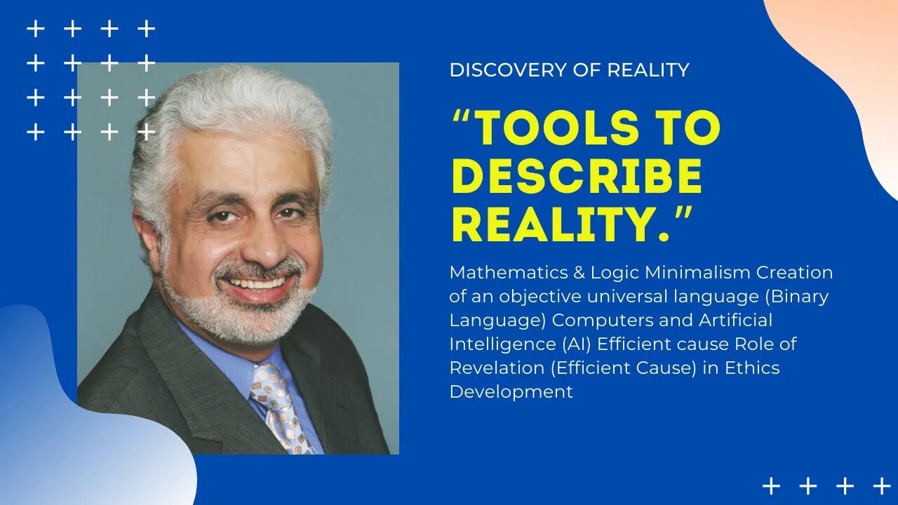 Discovery of Reality - "Tools to describe Reality."