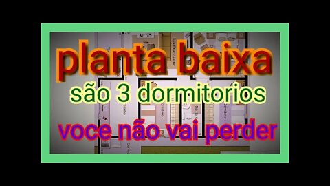 planta baixa com 3 quartos