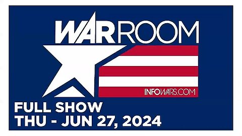 WAR ROOM (Full Show) 06_27_24 Thursday