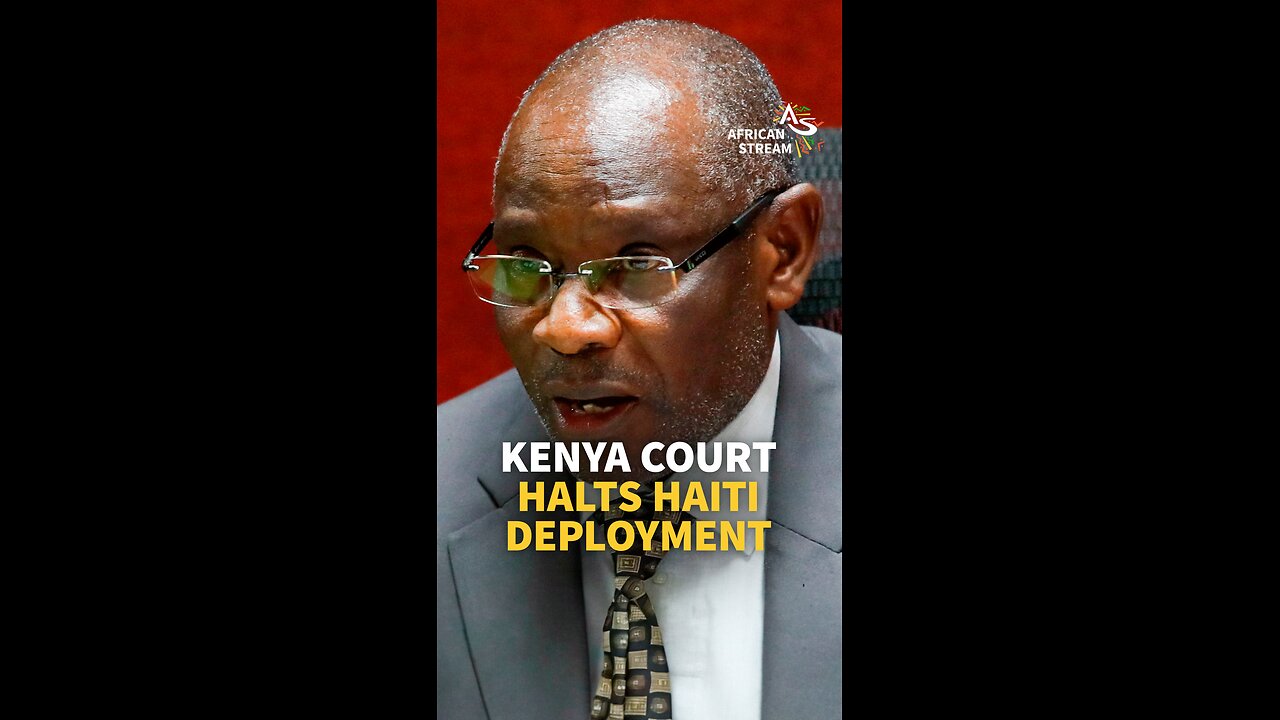 KENYA COURT HALTS HAITI DEPLOYMENT