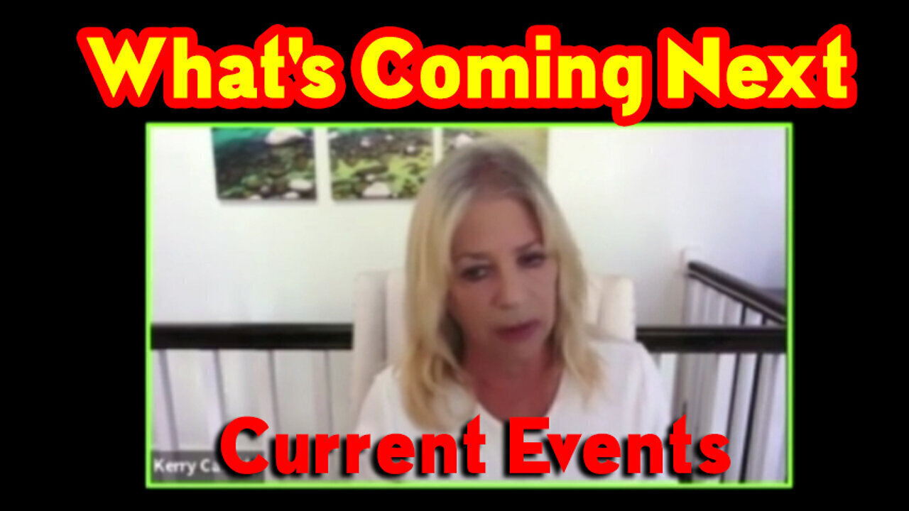 Kerry Cassidy Huge Intel - Current Events & What's Coming May 12