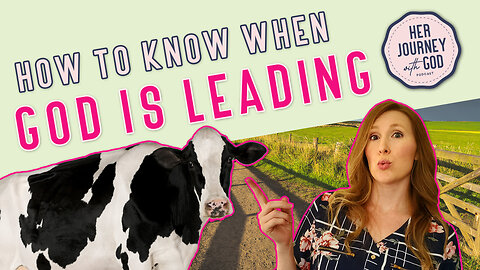 How to know when God is leading you 💗