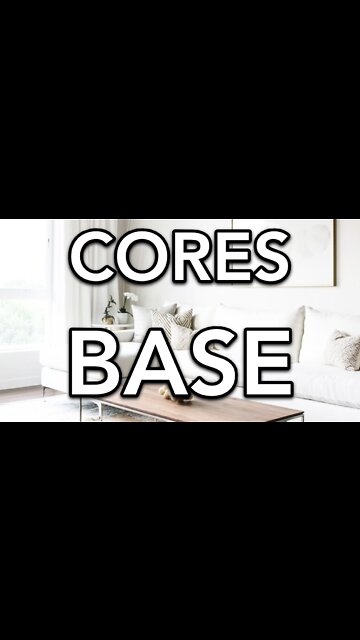 CORES BASE