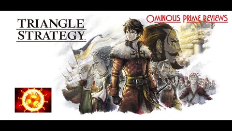 Ominous Prime Reviews: Triangle Strategy Nintendo Switch