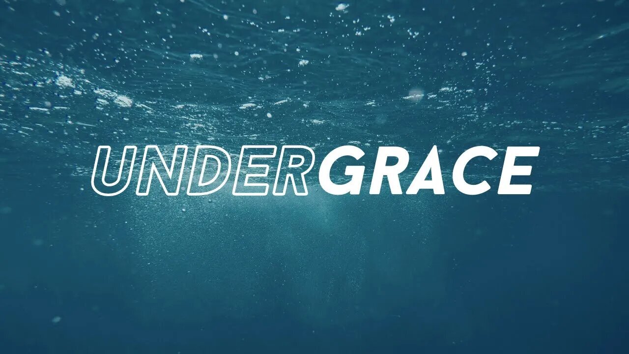 Under Grace
