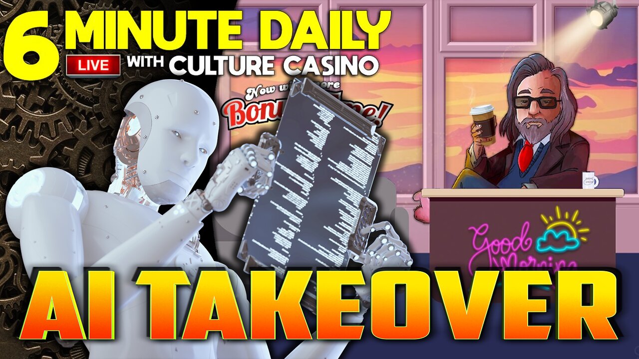 The AI Takeover Has Begun - 6 Minute Daily - May 28th