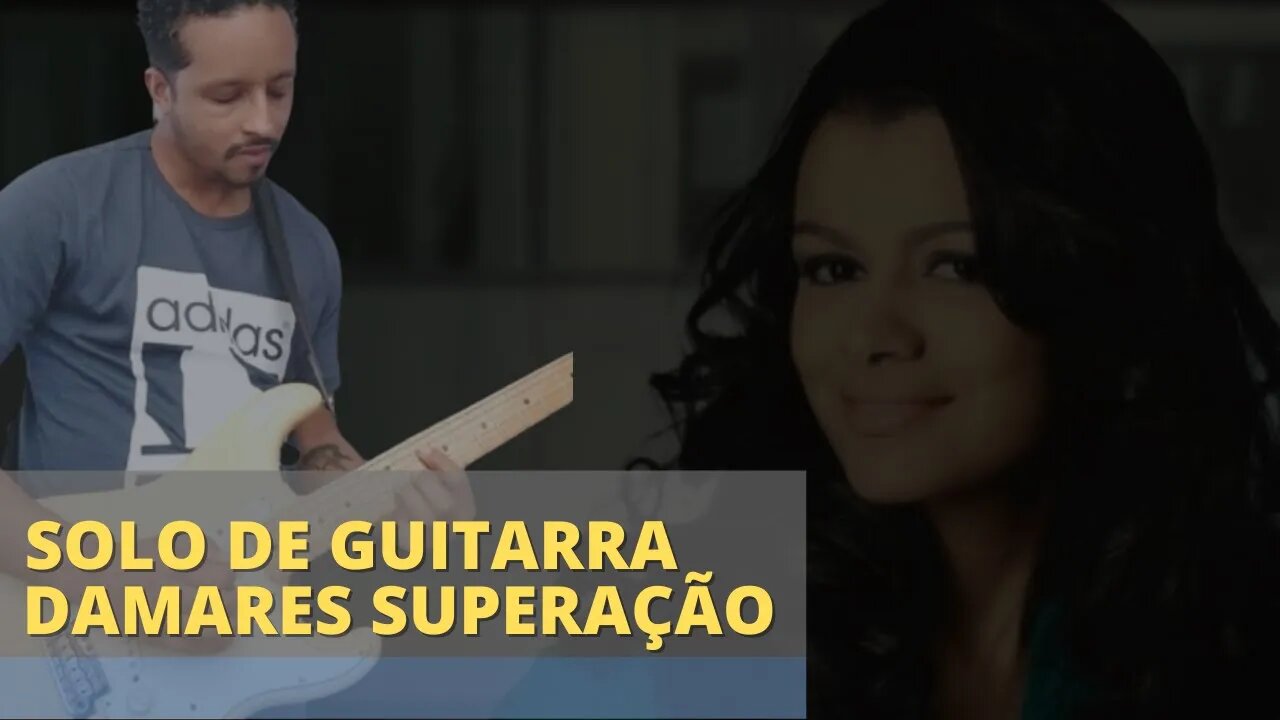 Solo de Guitarra - Damares Superação (Cleiton Fróes)