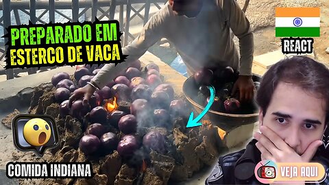 BIZARRO! BERINJELA ASSADA NO ESTERCO DE VACA! Reagindo a COMIDAS DE RUA INDIANAS | Veja Aqui Reacts