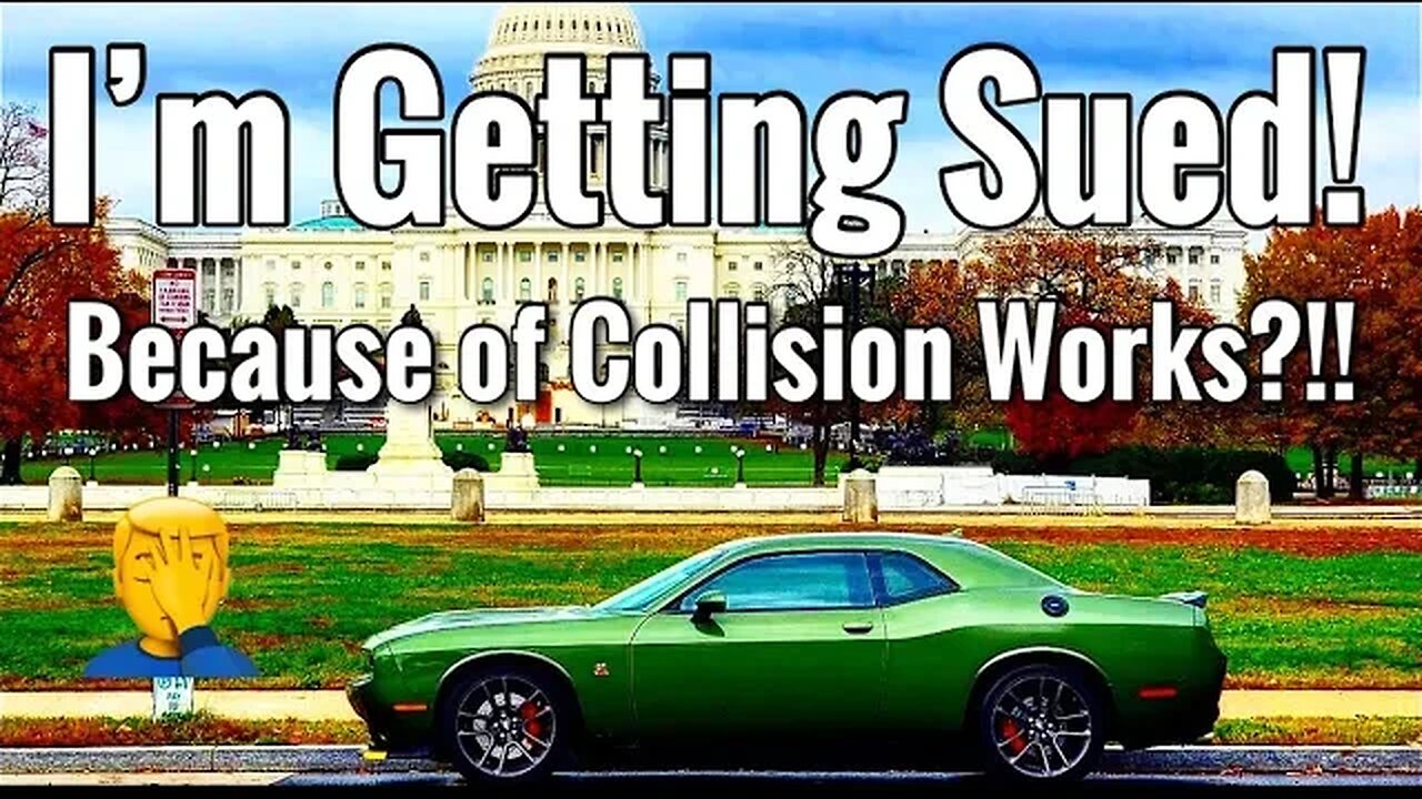 I’m Being Sued! Now Collision Works Is Too! They Ran Someone Off The Road?!!