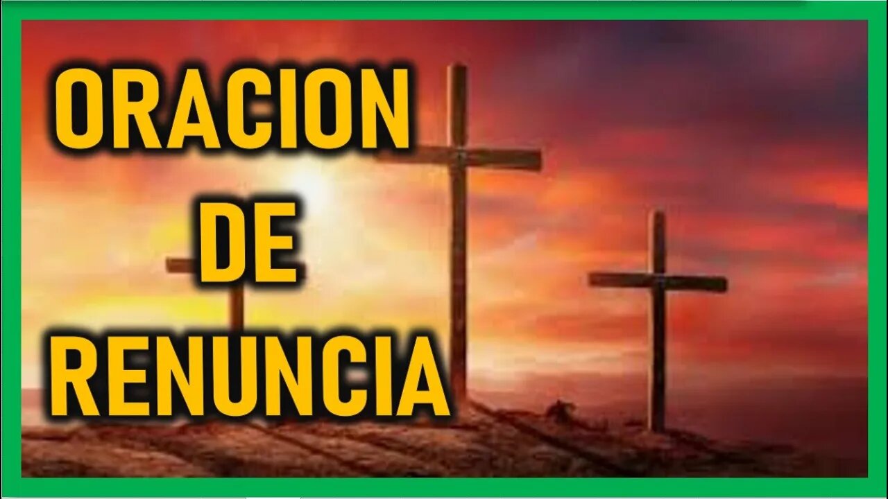ORACION DE RENUNCIA