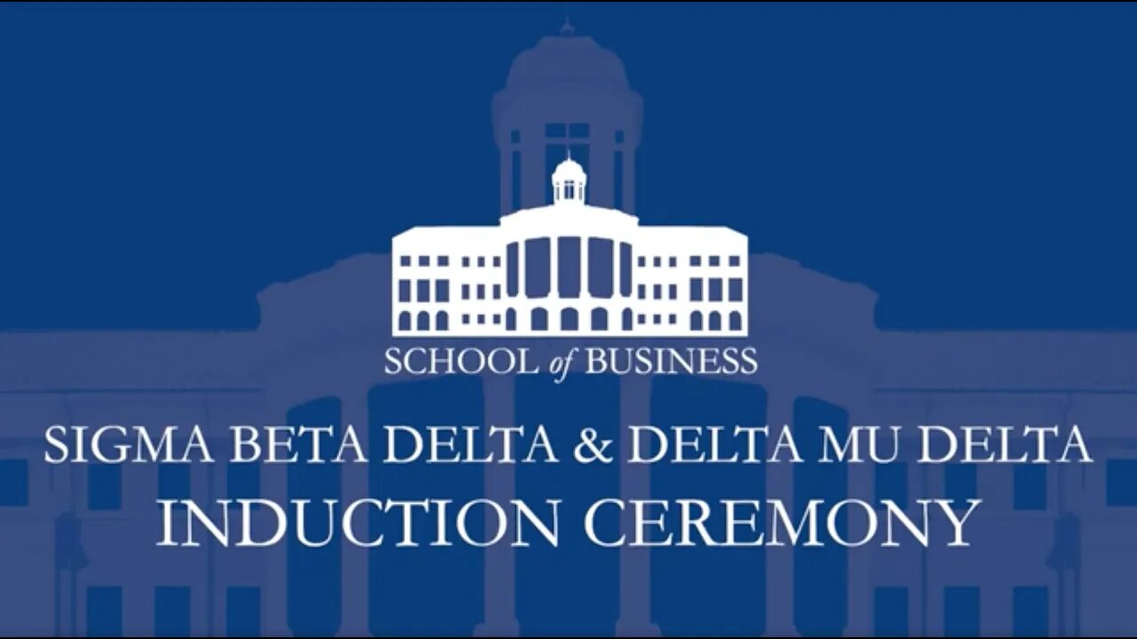 School of Business Honor Society Induction Ceremony