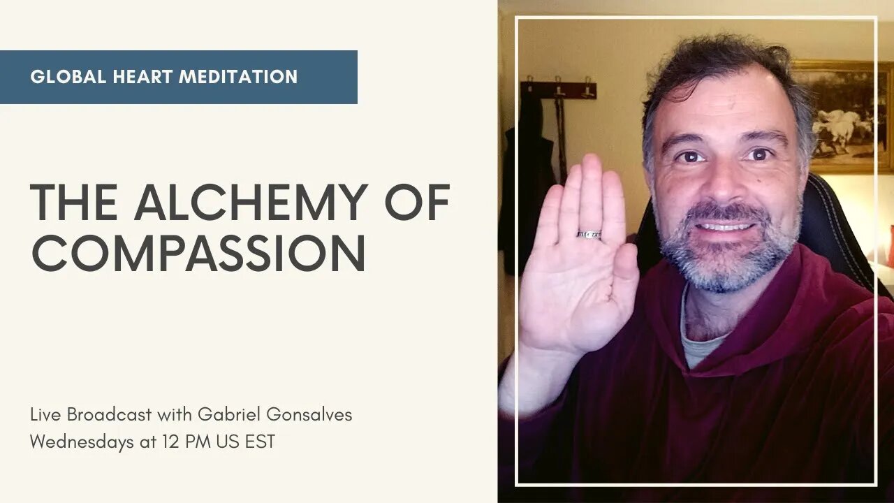 GLOBAL HEART MEDITATION | The Alchemy of Compassion