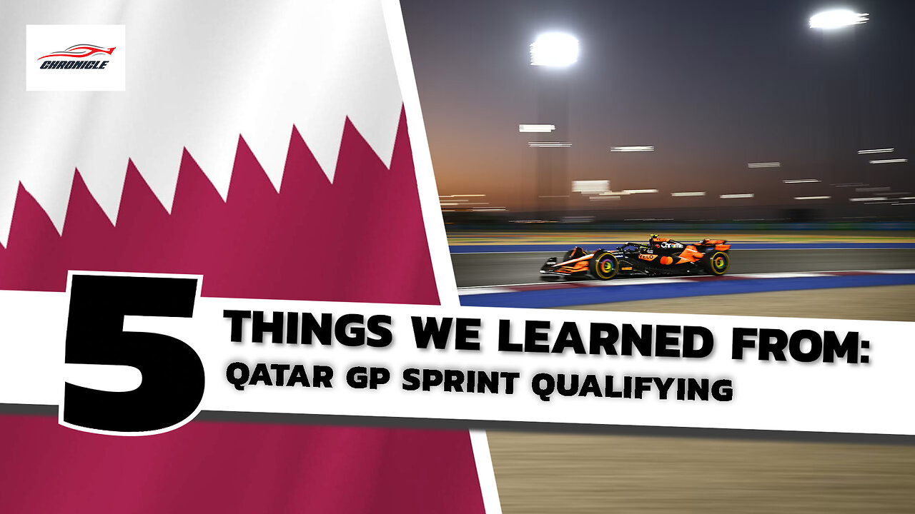 5 Things We Learned from 2024 Qatar GP Sprint Qualifying [F1 Review]