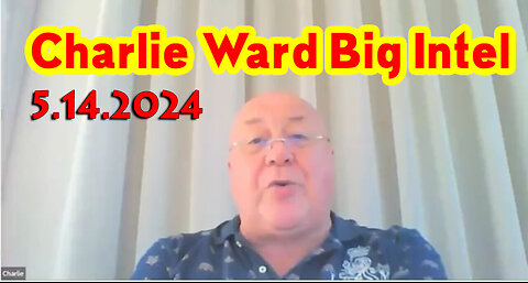 Charlie Ward HUGE "Q Drop Intel" May 14, 2024