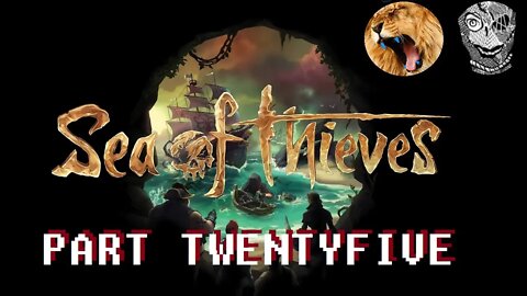 Sea of Thieves (PART 25) [Looking for the Vault of the Ancients]