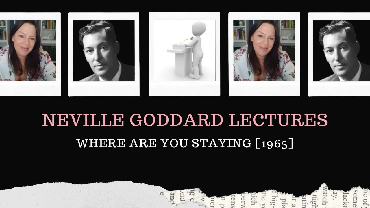 l Neville Goddard Lectures l Mystic Teachings l Where Are You Staying