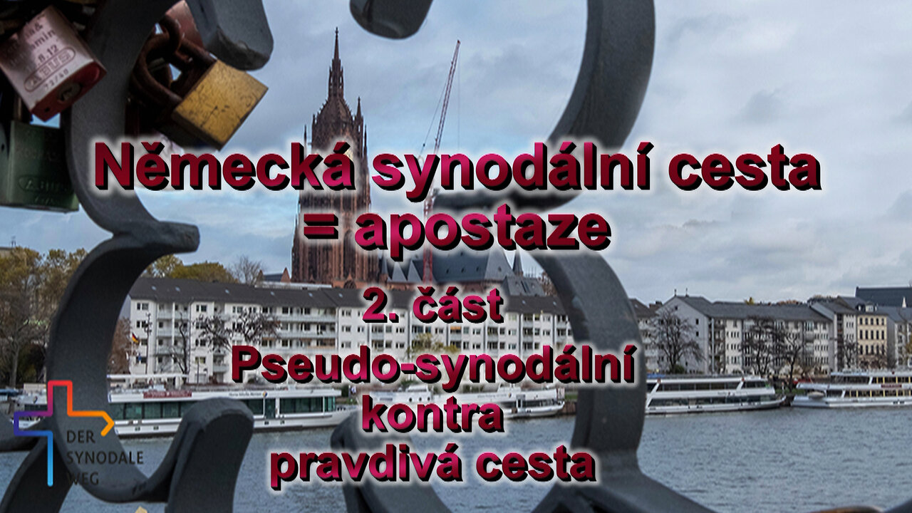 Německá synodální cesta = apostaze /2. část/