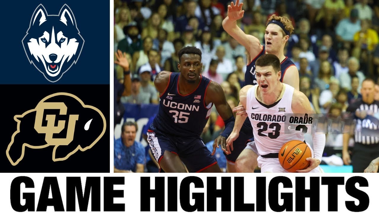 Colorado vs #2 UConn Basketball Highlights🏀NCAA Men's Basketball🏀2024 College Basketball