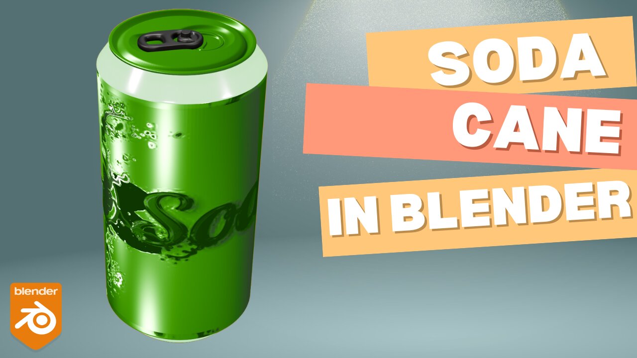 Master Blender: Step-by-Step Tutorial to Create a Realistic 3D Soda Can