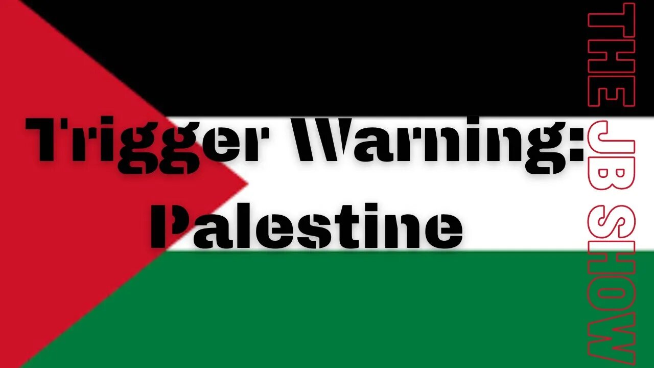 Trigger Warning: Palestine