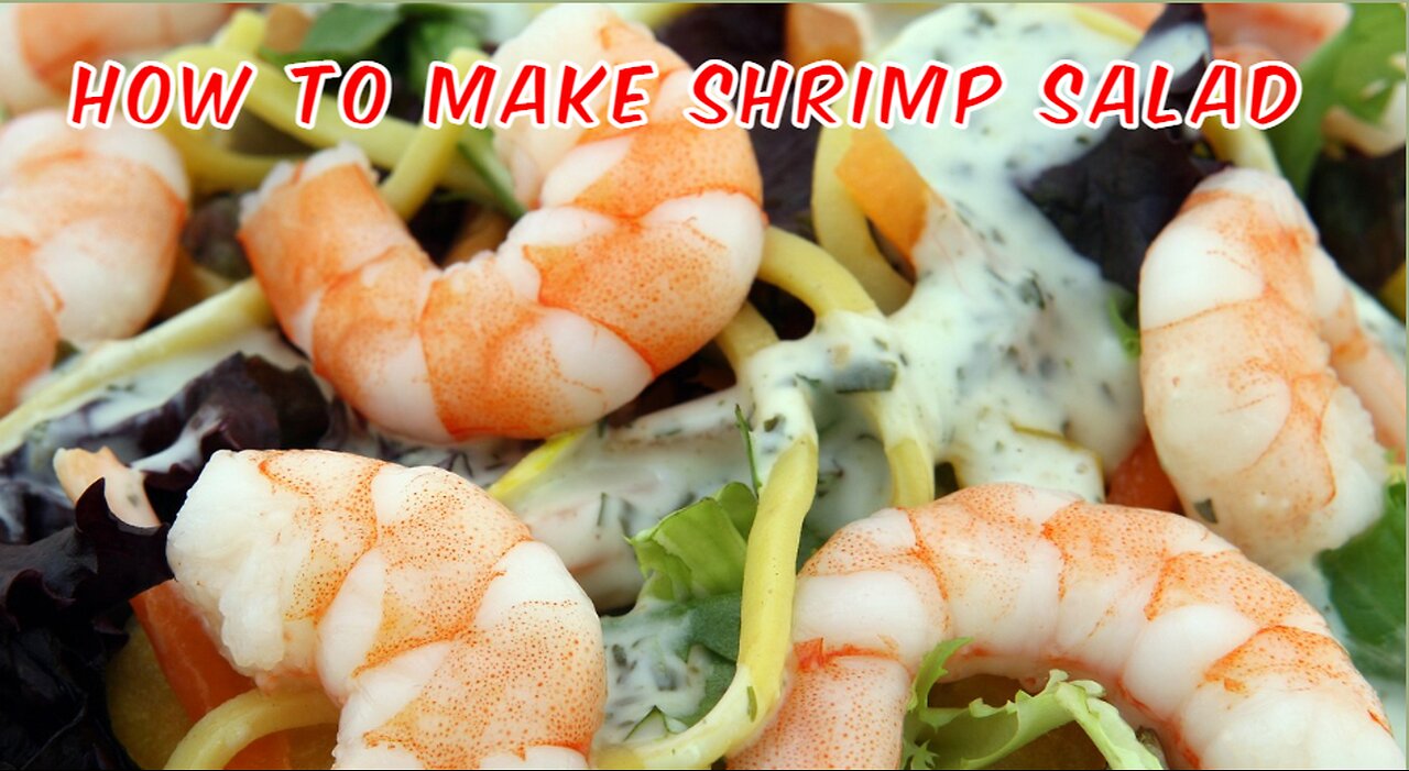 How to Make Shrimp Salad - Sweet and Savory Meals