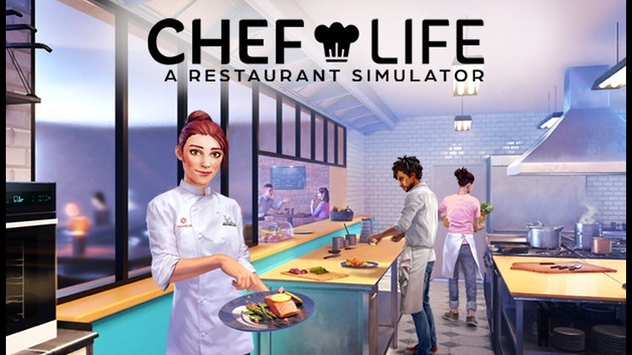 Chef Life A Restaurant Simulator