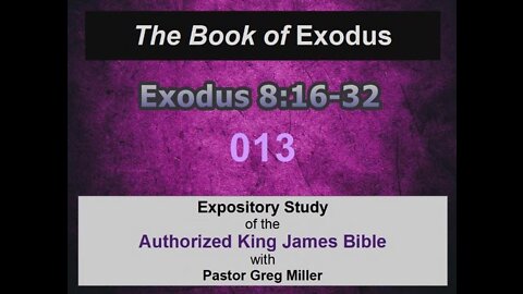 013 Exodus 8:15-32 (Exodus Studies)