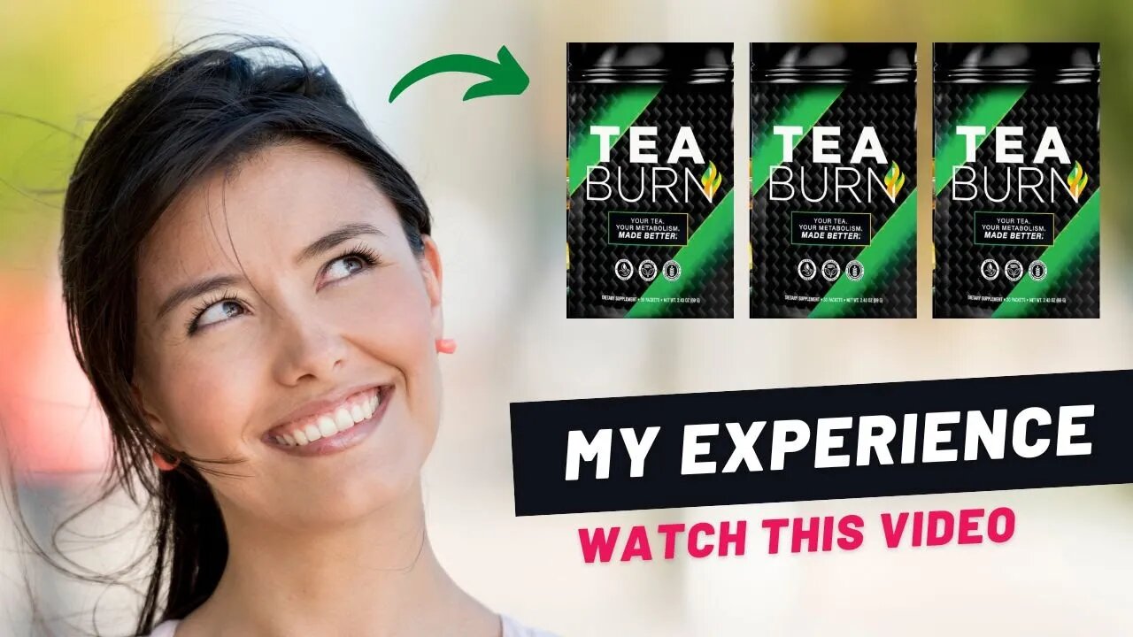 TEA BURN - TEA BURN REVIEW – ((THE WHOLE TRUTH!)) - Tea Burn Reviews – Tea Burn Weight Loss