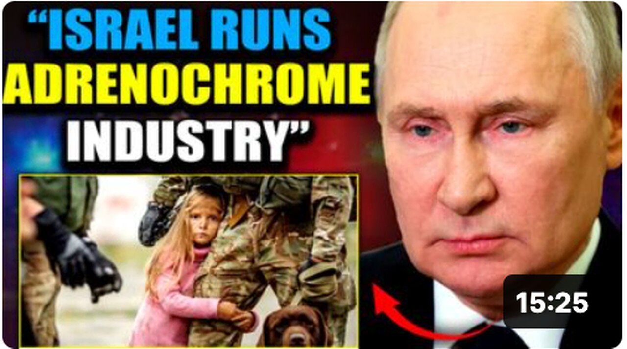 Putin's Adrenochrome Taskforce Intercept Israeli Ship Trafficking Hundreds of Kids