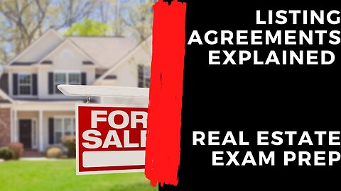 listing agreements, and what you need to know about them to pass your test - Chapter 10