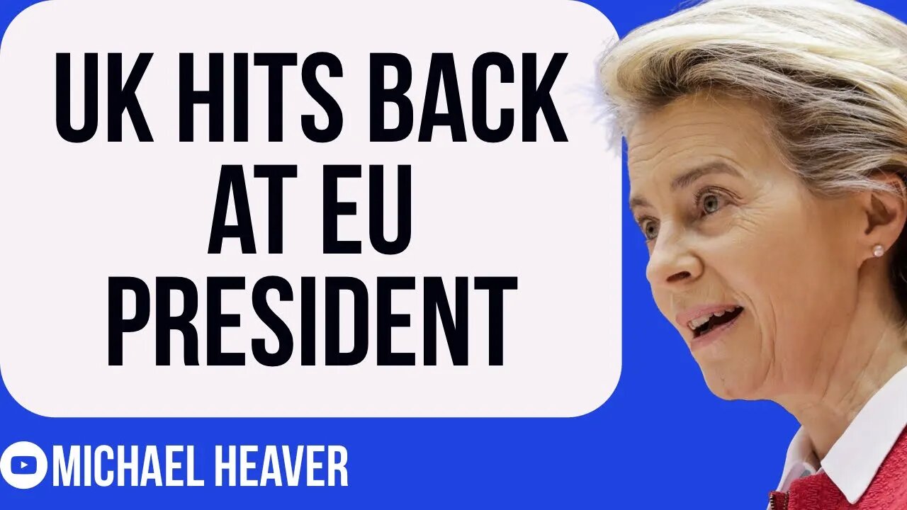 UK Hits BACK After EU’s Von Der Leyen ATTACKS Brexit