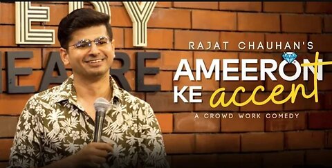 Ameeron ka Accent | Crowdwork | Stand up comedy by Rajat Chauhan (