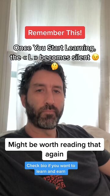 Once you start learning, the “L” becomes silent