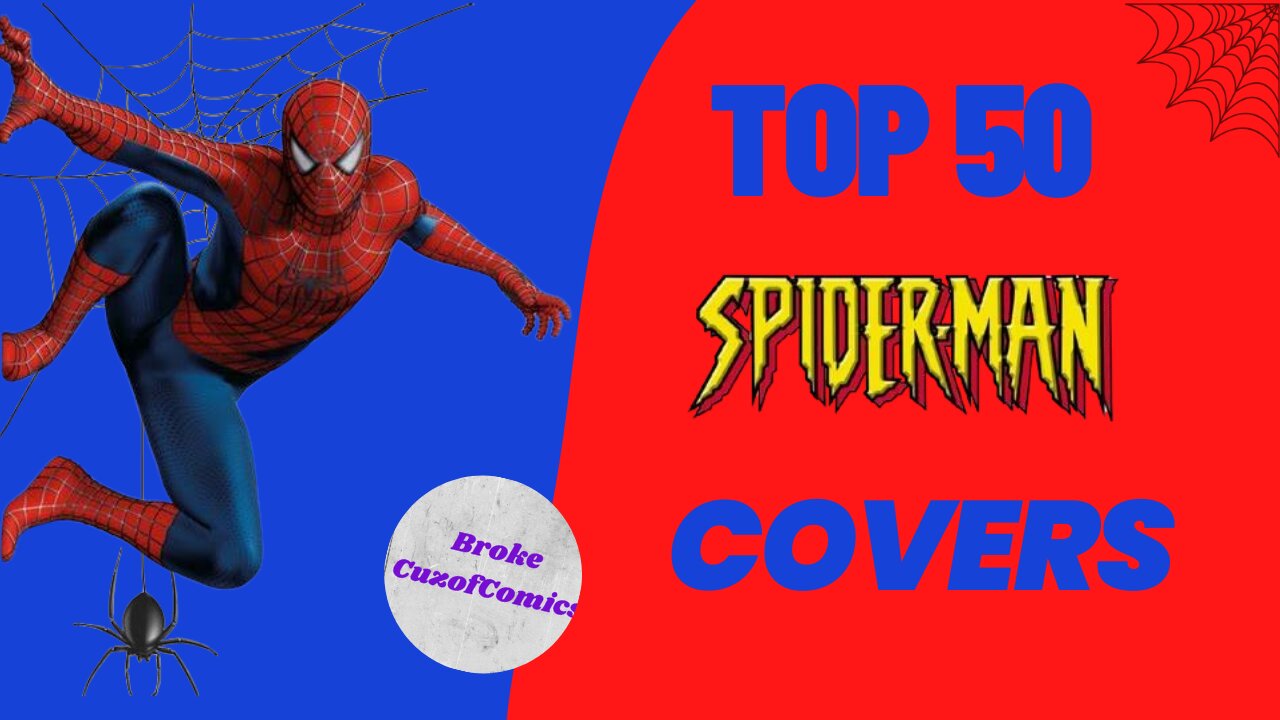 Top 50 Spider Man Covers.