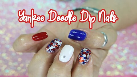 YANKY DOODLE DANDY DIP NAILS l Sherri Ward