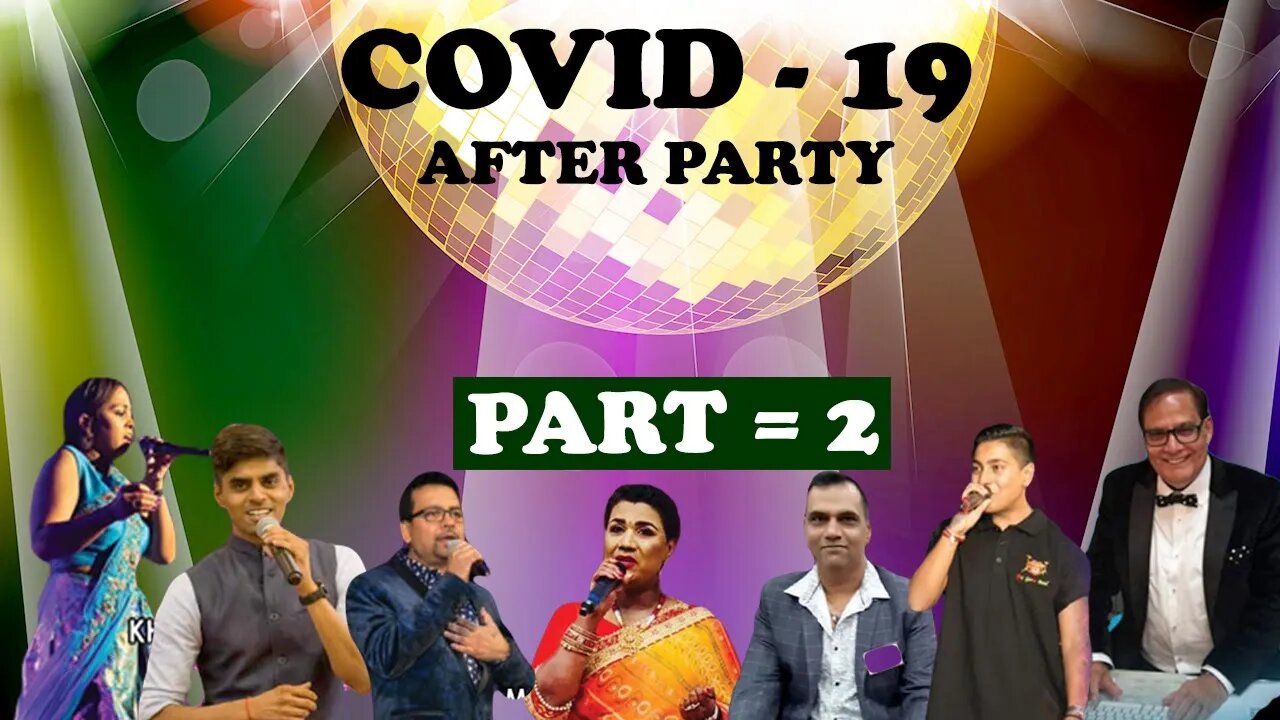 Covid-19 After party Part - 2
