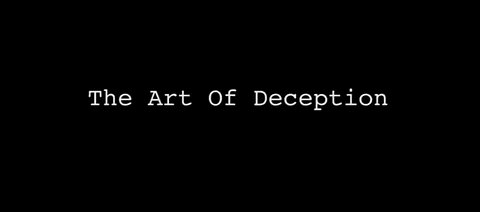 The Art of Deception (2013) - Documentary