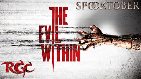 The Evil Within Pt 3