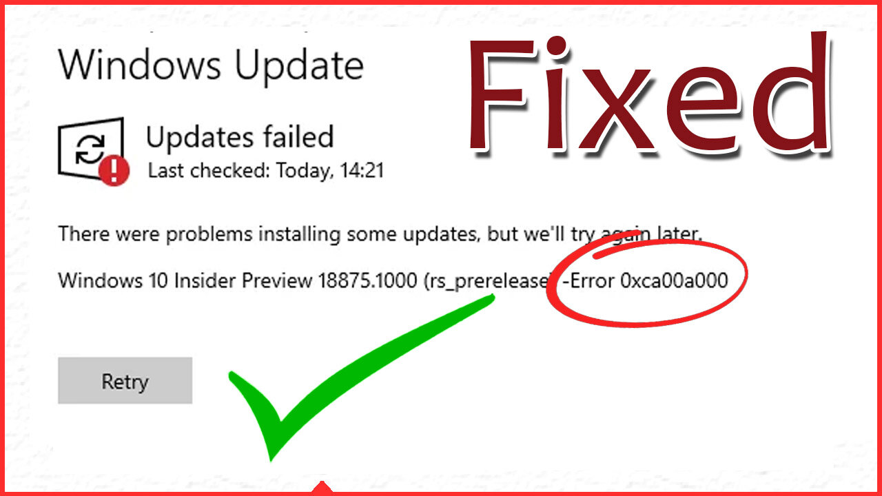 [Fixed] ✔️ Error 0xca00a000 Windows Update Error fix
