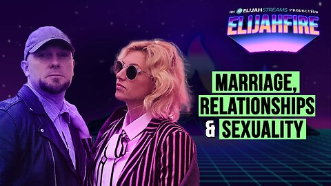 MARRIAGE, RELATIONSHIPS & SEXUALITY ElijahFire: Ep. 516 – JAKE & NICCI HAMILTON