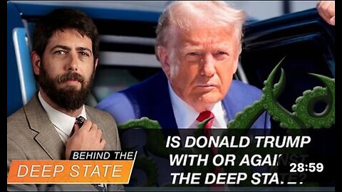MUST WATCH! Is Donald Trump With or Against the Deep State?